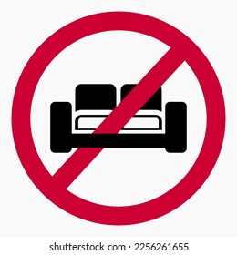 Sofa prohibition icon. No sofa. Do not sit down furniture. Vector icon.