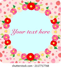 Soft and cute camellia flower and petal frame with space for additional text and images.