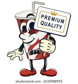 soft drink paper cups retro vektor illustration mascot character with a sign that says premium quality, work of hand drawn