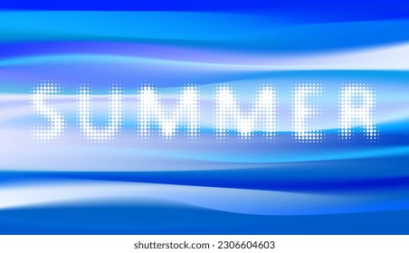 Soft gradient background for any design. Halftone lettering Summer. Blue waves. Vector image.