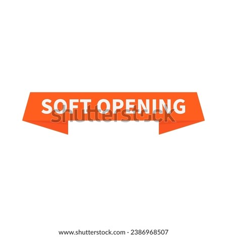 Soft Opening In Orange Rectangle Ribbon Shape For Marketing Promotion
