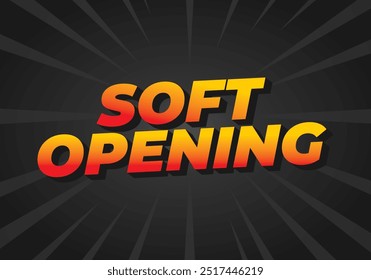 Soft opening. Text effect design for digital ads with 3D style