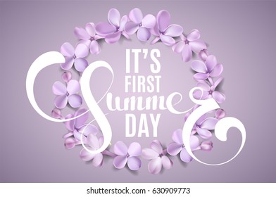 Soft pastel color floral 3d illustration on violet background. Purple Lilac flowers and petals watercolor style vector illustration template. It's First Summer Day text