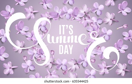 Soft pastel color floral 3d illustration on violet background. Purple Lilac flowers and petals watercolor style vector illustration template. It's Summer Day text