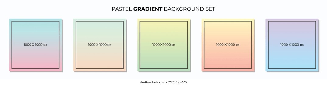 Soft pastel gradient smooth color background set of size 1000 X 1000 px for graphic design and social media posts soft pastel color backgrounds vector ux and ui design illustration