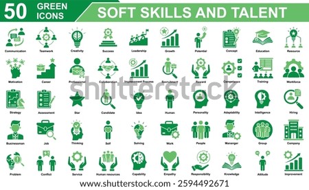 Soft Skills And Talent Icon Set Collection. Containing communication, teamwork, creativity, success, leadership, growth, potential, concept, education, resource, job. Simple Green Vector Illustration.