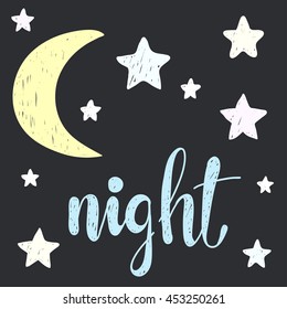Soft stars and moon. Good night and sweet dreams theme background. Abstract card, poster, banner, placard, diary, album, sketch book cover.  Hand drawn good night letters. 