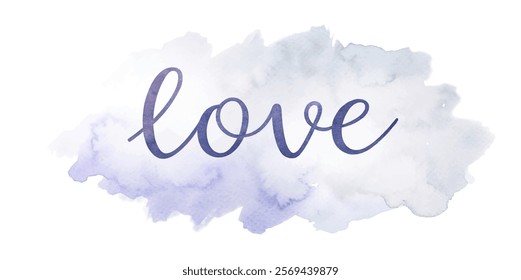 Soft watercolor background, elegant script font, romantic theme, love message, artistic design, perfect for cards.