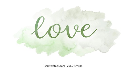 Soft watercolor background, elegant script font, romantic theme, green hues, love message, artistic design.