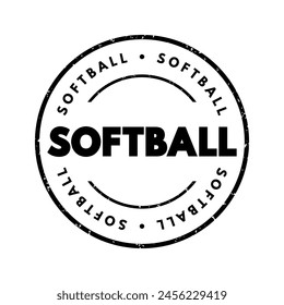 Softball is a bat-and-ball sport that is similar to baseball but played with a larger ball on a smaller field, text concept stamp