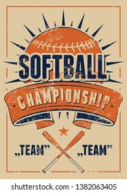 Softball Championship typographical vintage grunge style poster. Retro vector illustration.