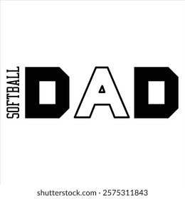 SOFTBALL DAD  Softball Dad port T-Shirt Design