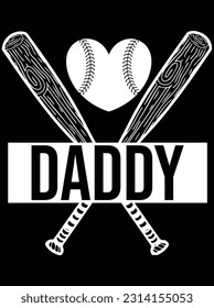 Softball daddy vector art design, eps file. design file for t-shirt. SVG, EPS cuttable design file