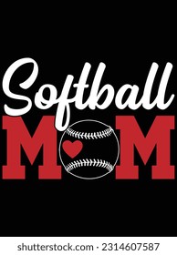 Softball mom vector art design, eps file. design file for t-shirt. SVG, EPS cuttable design file
