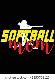 Softball mom vector art design, eps file. design file for the t-shirt. SVG, EPS cuttable design file