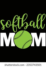 Softball mom vector art design, eps file. design file for t-shirt. SVG, EPS cuttable design file