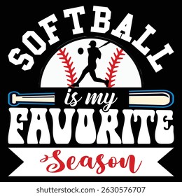 Softball is my favorite season.