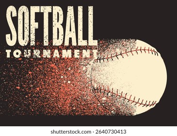 Softball Tournament typographical grunge style poster design. Vector illustration.
