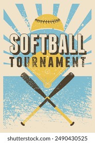 Softball Tournament typographical vintage grunge style poster design. Retro vector illustration.