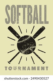 Softball Tournament typographical vintage grunge style poster design. Vector illustration.