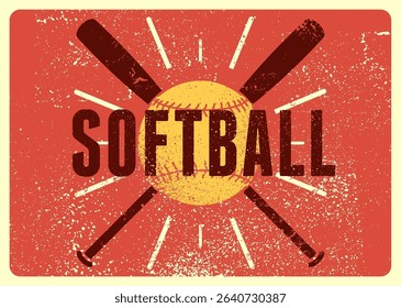 Softball typographical vintage grunge style poster design. Retro vector illustration.