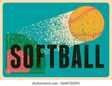 Softball typographical vintage grunge style poster design. Retro vector illustration.