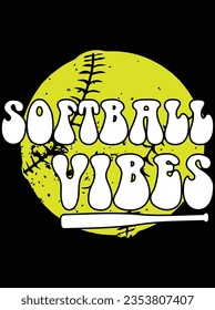 Softball vibes vector art design, eps file. design file for the t-shirt. SVG, EPS cuttable design file