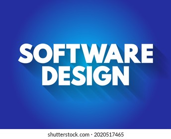 Software Design - process by which an agent creates a specification of a software artifact intended to accomplish goals, text concept background