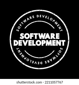 Software Development - set of computer science activities dedicated to the process of creating, designing and supporting software, text concept stamp