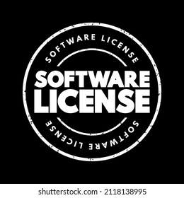 Software License - Legal Instrument Governing The Use Or Redistribution Of Software, Text Stamp Concept For Presentations And Reports