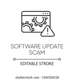 Software update scam linear icon. Fake system, program upgrade. Malware. Deceptive pop-up ad. Financial fraud. Thin line illustration. Contour symbol. Vector isolated outline drawing. Editable stroke