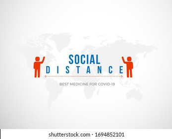 Soial Distance message  all over the world, break the chain of Coronavirus for banner, social media, print, poster, web.