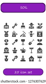  soil icon set. 25 filled soil icons. Simple modern icons about  - Rake, Gardener, Planting, Plant, Watering can, Fertilizer, Shovel, Growing plant, Plants, Garden
