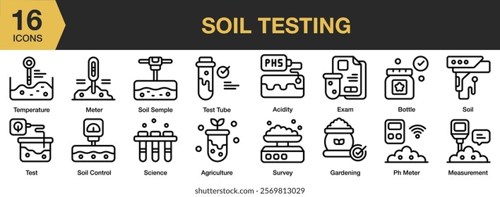 Soil Testing icon set. Includes acidity, agriculture, bottle, exam, gardening, and More. Outline icons vector collection.