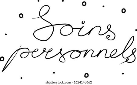 Soins personnels phrase handwritten with a calligraphy brush. Personal care in French. Modern brush calligraphy. Isolated word black