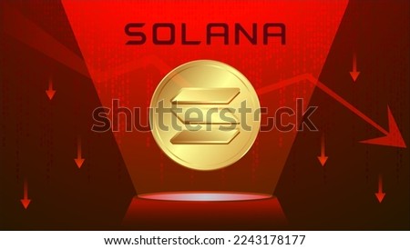 Solana SOL in downtrend and price falls down. Solana coin symbol and down red arrows. Crushed and fell down. Cryptocurrency trading crisis and crash. 