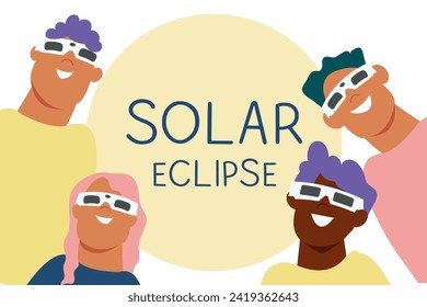 Solar eclipse. Group of joyful people with protective glasses looks at the solar eclipse. Poster template, web banner, or card.vector illustration.
