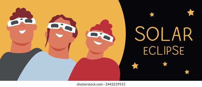 Solar eclipse. Group of joyful people with protective glasses looks at the solar eclipse. Poster template, web banner, or card.Vector illustration.