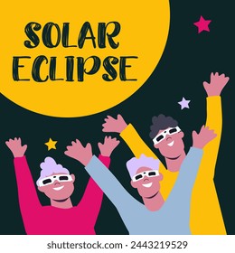 Solar eclipse. Group of joyful people with protective glasses looks at the solar eclipse. Poster template, web banner, or card.Vector illustration.