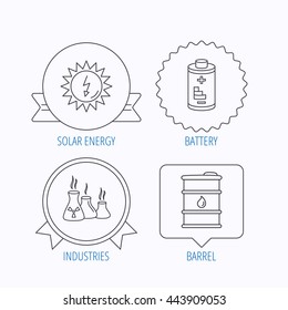 Solar energy, battery and oil barrel icons. Industries linear sign. Award medal, star label and speech bubble designs. Vector