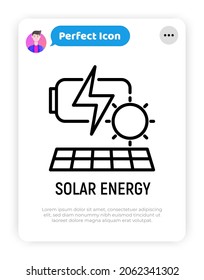 Solar energy, renewable battery by sun thin line icon. Modern vector illustration of alternative energy.