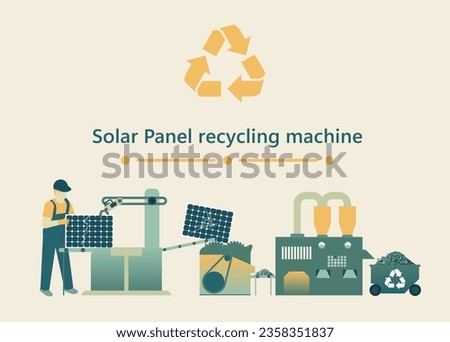 Solar Panel recycling machine, Disposal of Solar Panels, vector illustration