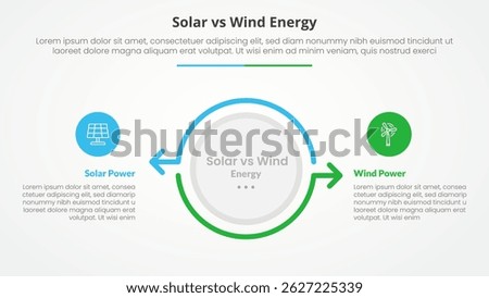 solar panel vs wind energy power comparison opposite infographic concept for slide presentation with big circle and arrow outline opposite direction with flat style vector