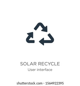Solar recycle icon vector. Trendy flat solar recycle icon from user interface collection isolated on white background. Vector illustration can be used for web and mobile graphic design, logo, eps10