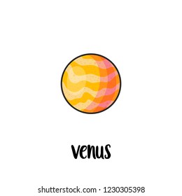 Solar system planet hand drawn cartoon vector illustration. Doodle space clipart. Cartoon Venus planet with signed name. Galaxy. Cosmic icon. Astronomy for kids isolated color design element