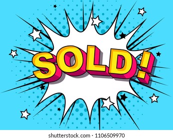 Sold! Comic Vector cartoon illustration explosions. Comics Boom! Symbol, sticker tag, special offer label, advertising badge. Sign banner. Comics speech bubble bang. Clouds for explosions. Emotions
