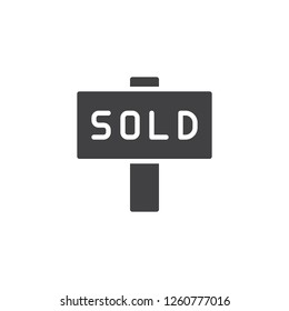 Sold home vector icon. filled flat sign for mobile concept and web design. Property house selling simple solid icon. Symbol, logo illustration. Pixel perfect vector graphics