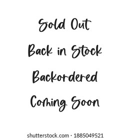 Sold Out, Back in Stock, Backordered, Coming Soon Vector Text Typography Background Illustration