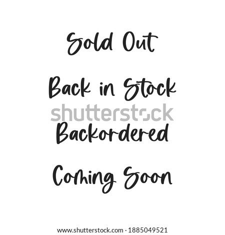 Sold Out, Back in Stock, Backordered, Coming Soon Vector Text Typography Background Illustration
