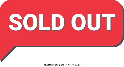 sold out flat speech bubble sign